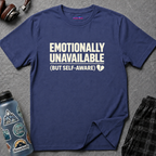 "Emotionally Unavailable (But Self-Aware)" T-Shirt