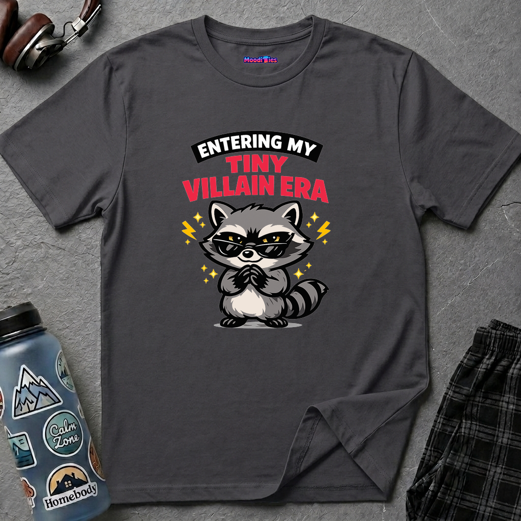 "Entering My Tiny Villain Era" Naughty Raccoon T-Shirt