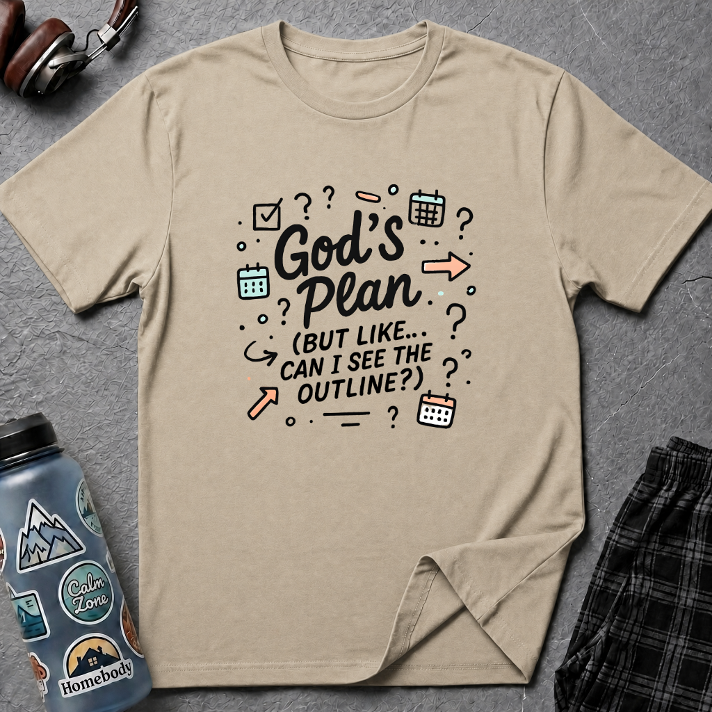 "God's Plan (But Like ... Can I See the Outline?)" Illustration T-Shirt