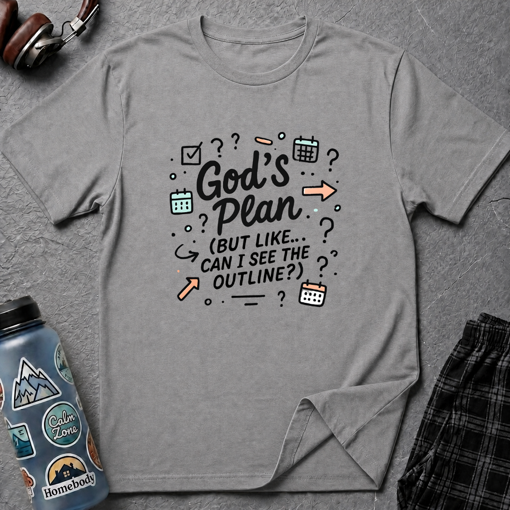 "God's Plan (But Like ... Can I See the Outline?)" Illustration T-Shirt