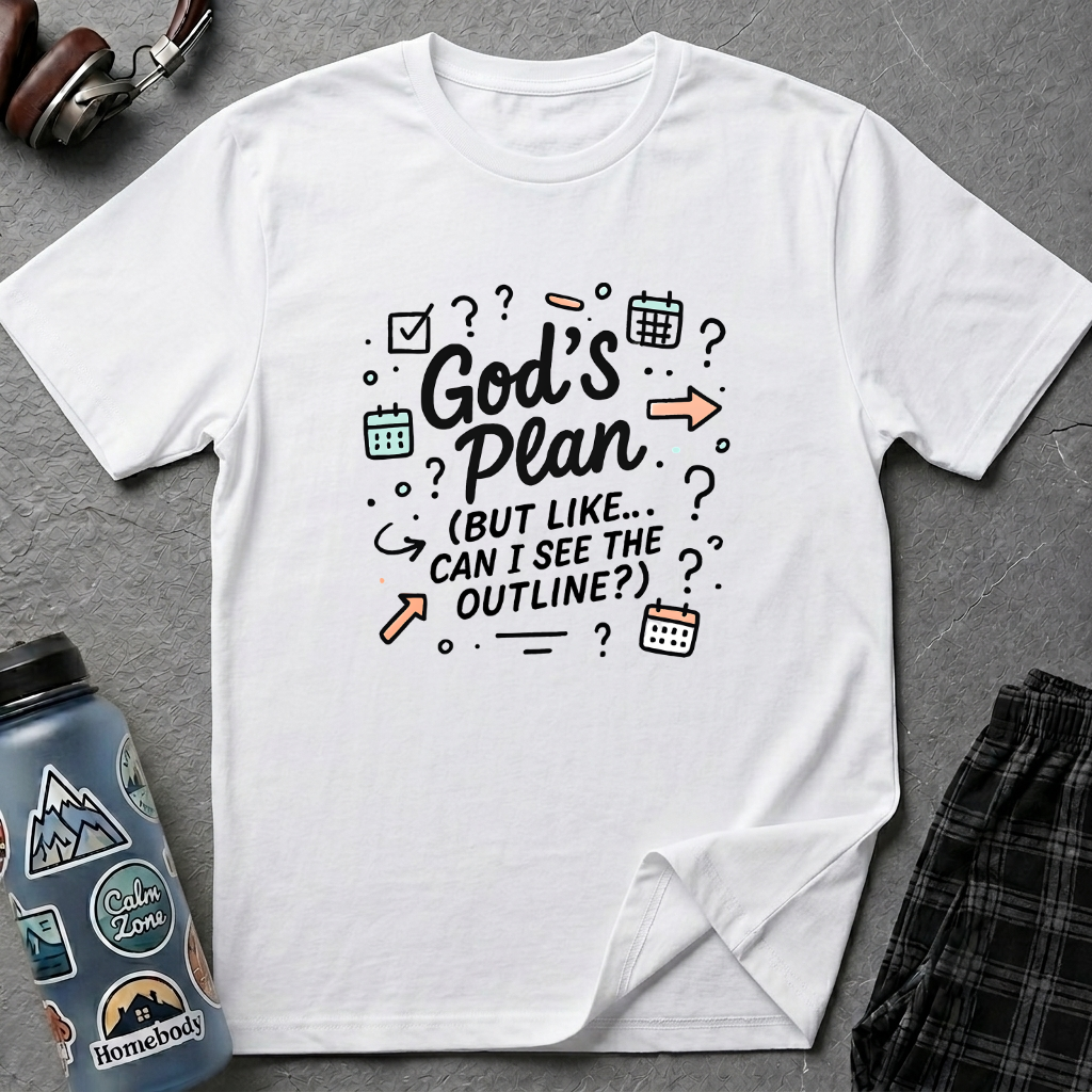 Text "God's Plan (But Like … Can I See The Outline?)" in handwritten font with calendar pages, arrows, and other doodles.