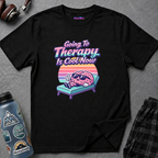 "Going to Therapy Is Cool Now" T-Shirt