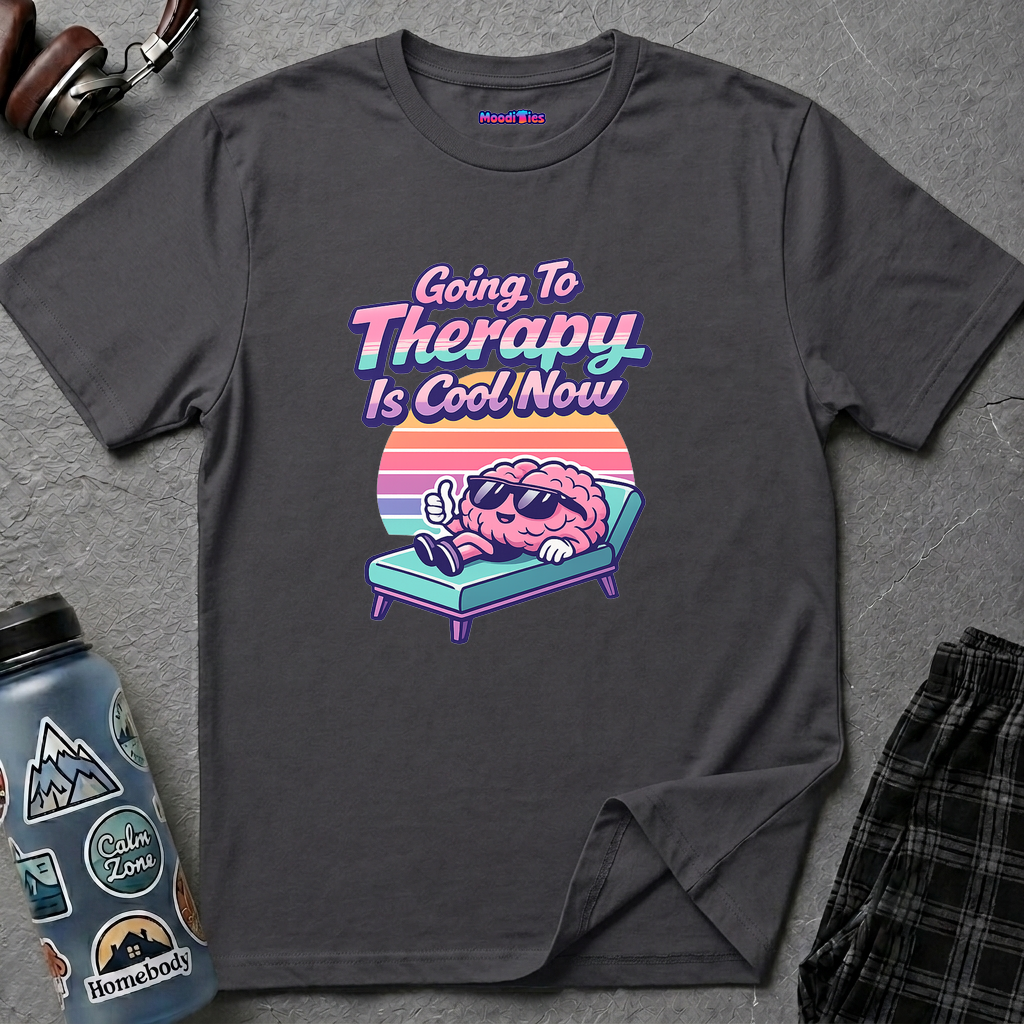 "Going to Therapy Is Cool Now" T-Shirt