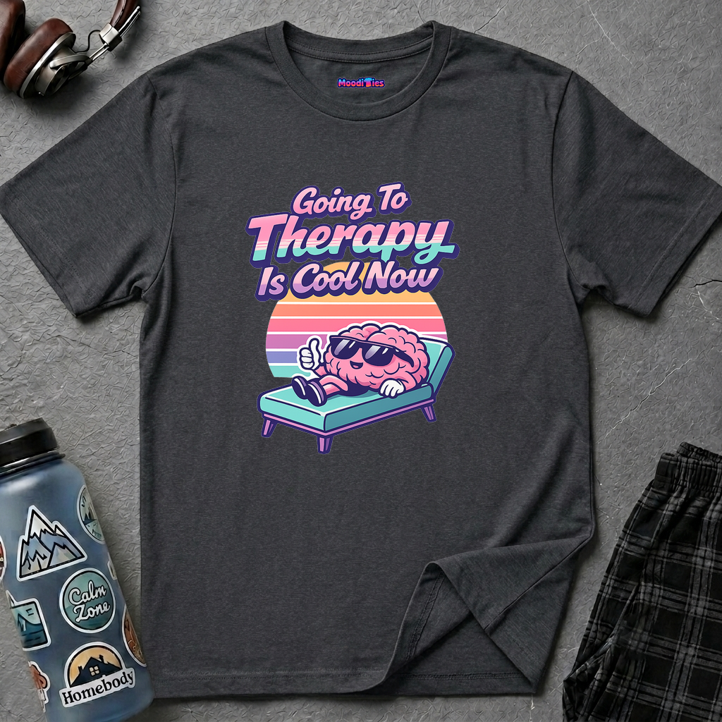 "Going to Therapy Is Cool Now" T-Shirt