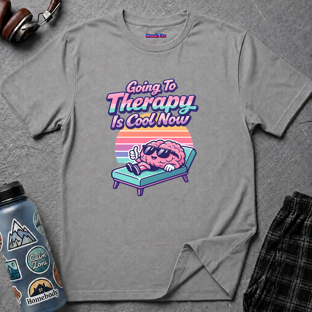 "Going to Therapy Is Cool Now" T-Shirt