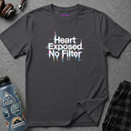 "Heart Exposed No Filter" Graphic T-Shirt
