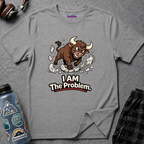 "I AM The Problem" Bull in China Shop T-Shirt