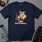 Text "I AM The Problem," snickering gray mouse running off with a large chunk of swiss cheese.
