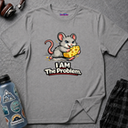 "I AM The Problem" Mouse Takes the Cheese T-Shirt