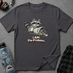 "I AM The Problem" Raccoon T-Shirt