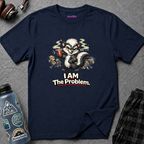 "I AM The Problem" Skunk at the Party T-Shirt