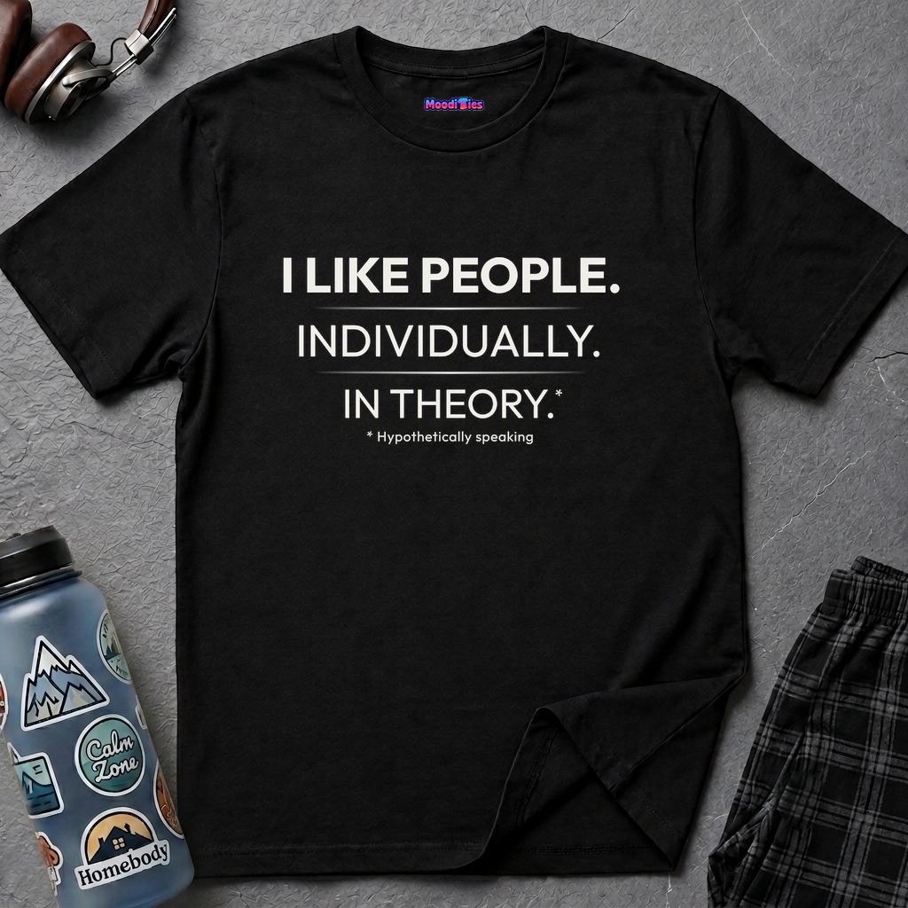 "I Like People. Individually. In Theory." Funny Misanthrope T-Shirt