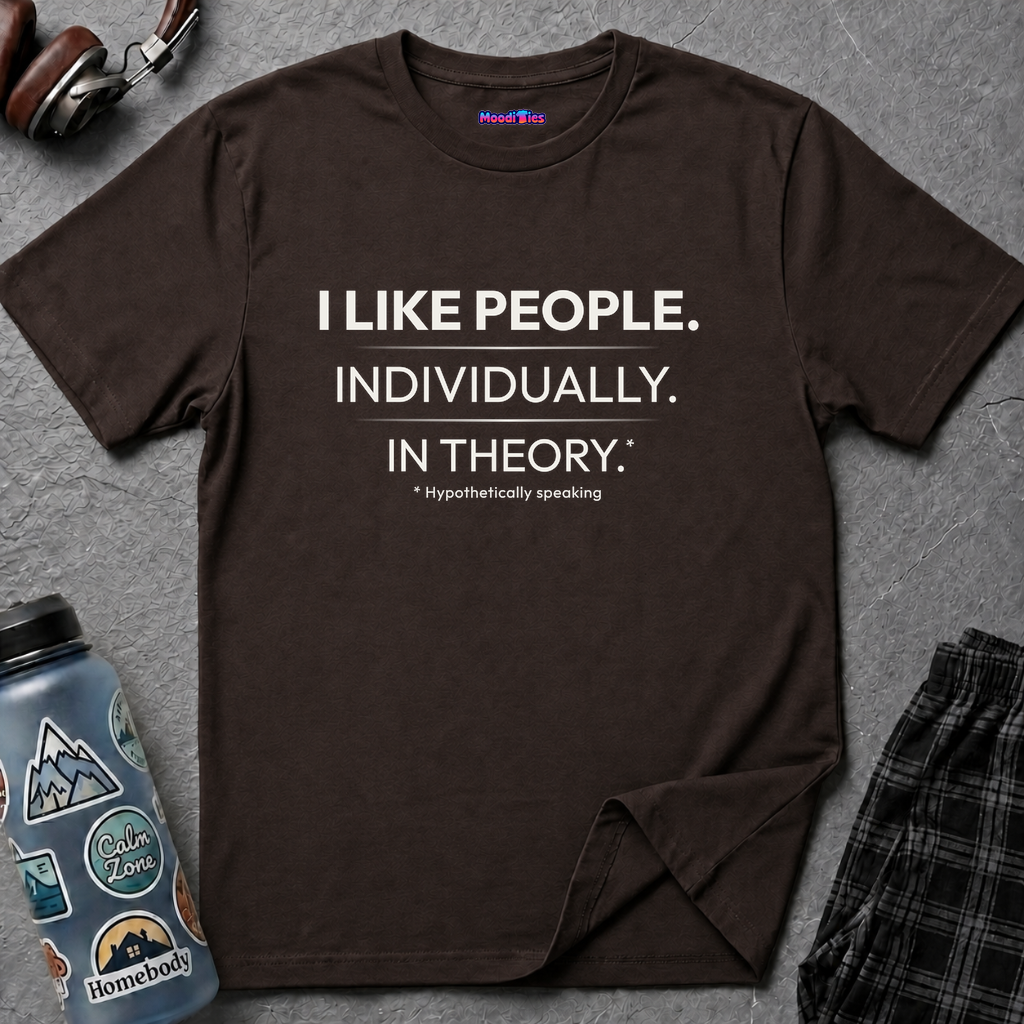 "I Like People. Individually. In Theory." Funny Misanthrope T-Shirt