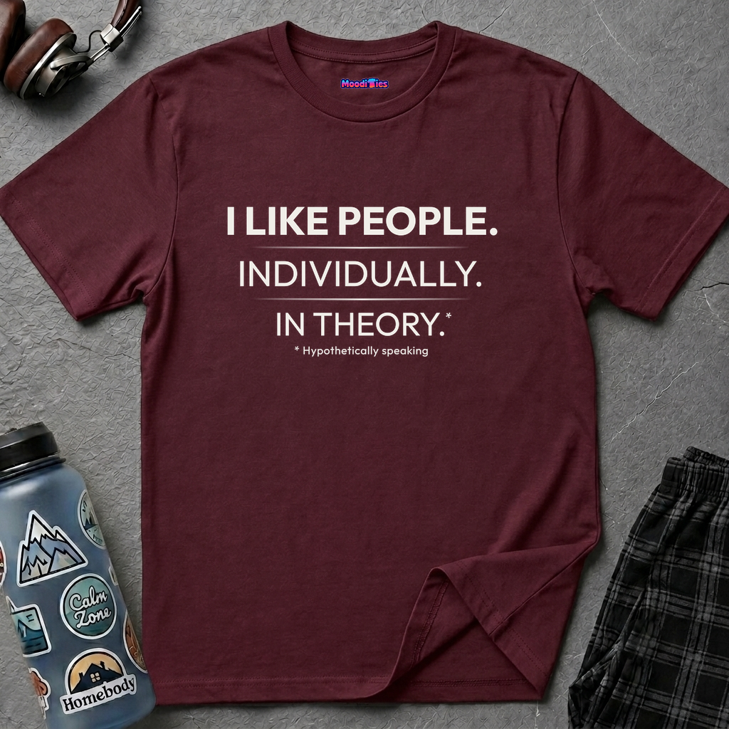 "I Like People. Individually. In Theory." Funny Misanthrope T-Shirt