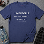 "I Like People. Individually. In Theory." Funny Misanthrope T-Shirt