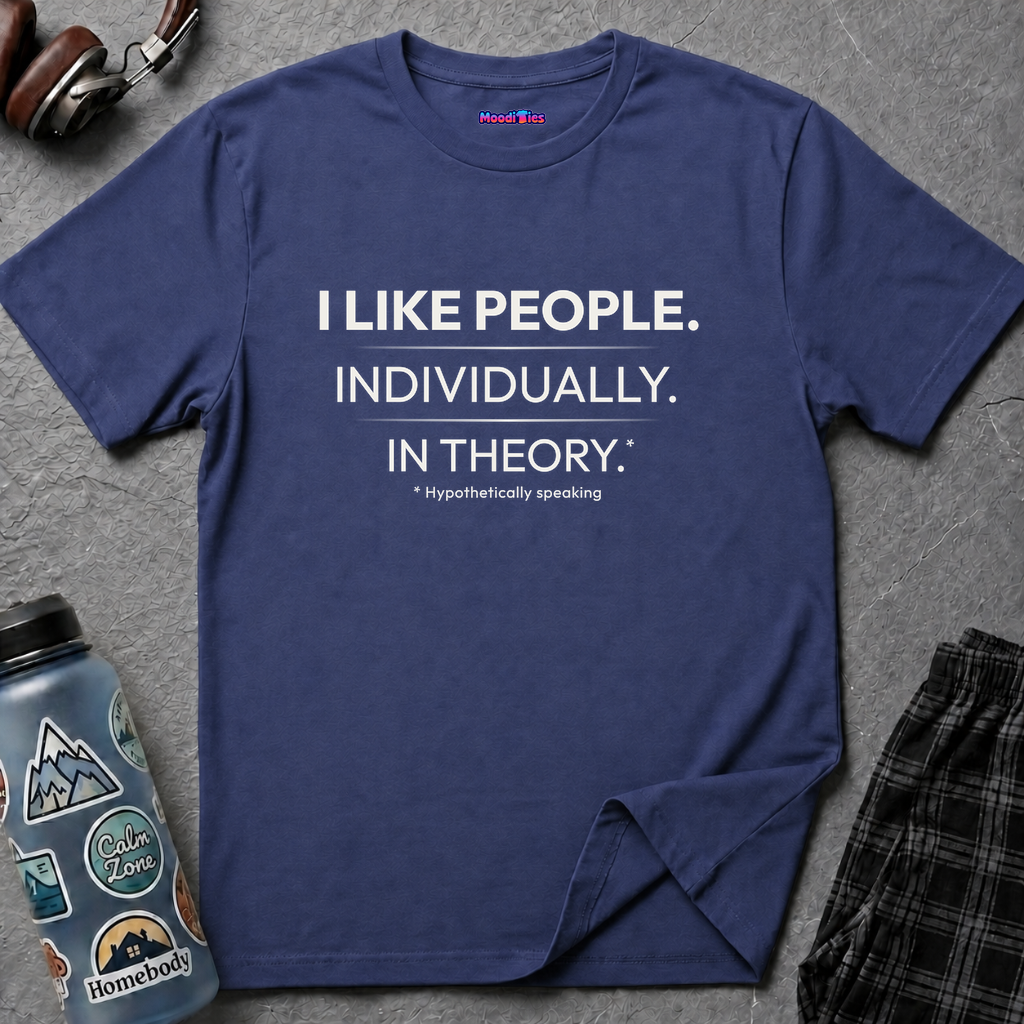 "I Like People. Individually. In Theory." Funny Misanthrope T-Shirt