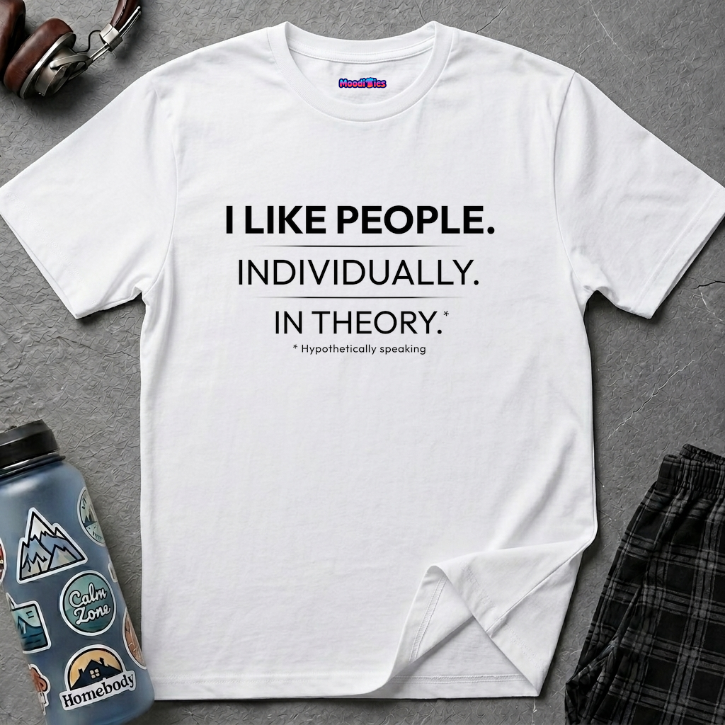 "I Like People. Individually. In Theory." Funny Misanthrope T-Shirt