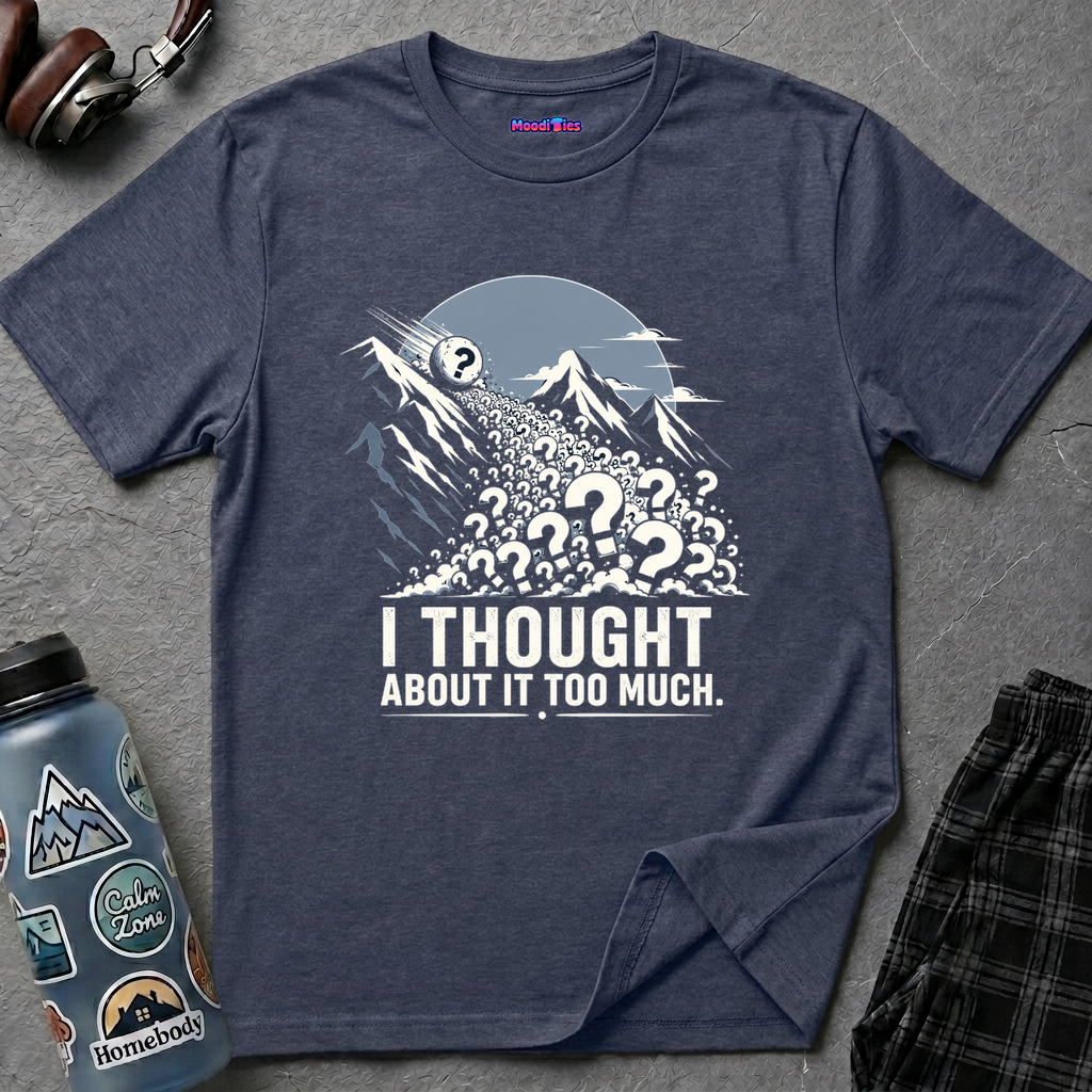 "I Thought About It Too Much" Question Mark Avalanche T-Shirt — Mountains Graphic Tee