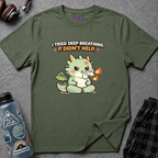 "I Tried Deep Breathing" Snorting Baby Dragon T‑Shirt