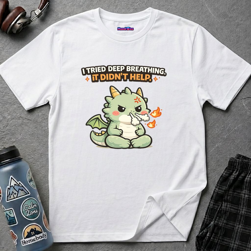 "I Tried Deep Breathing" Snorting Baby Dragon T‑Shirt