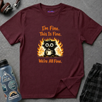 Text “I’m Fine. This Is Fine. We’re All Fine.” with burnt cartoon owl holding a coffee cup while fire continues to rage.