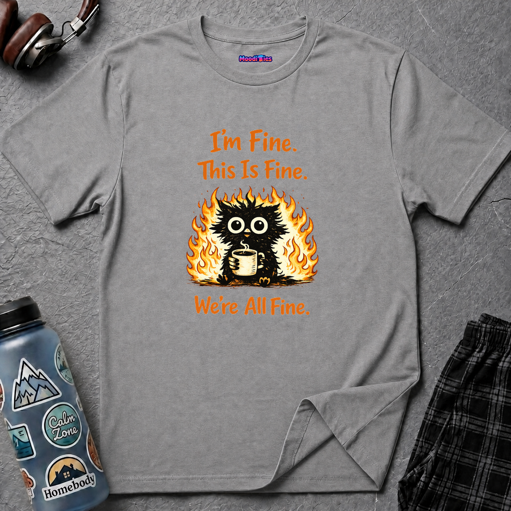 "I'm Fine This Is Fine We're All Fine" Fried Owl T-Shirt