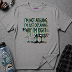 Text "I'm Not Arguing. I'm Just Explaining Why I'm Right ... to Myself" in dripping black text with chromatic aberration, circuits, and system errors.