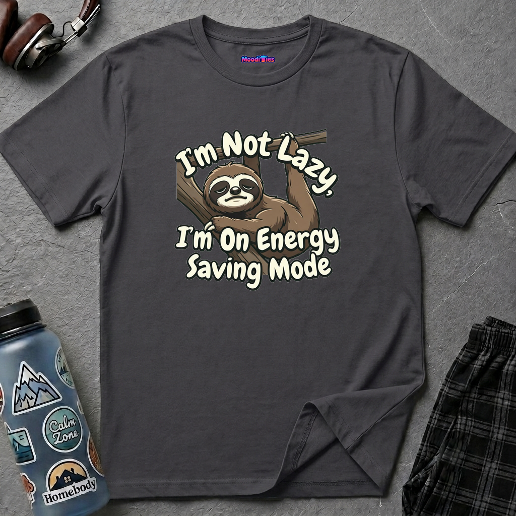 "I'm Not Lazy, I'm On Energy Saving Mode" Sloth T-Shirt