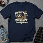 "I'm Not Lazy, I'm On Energy Saving Mode" Sloth T-Shirt