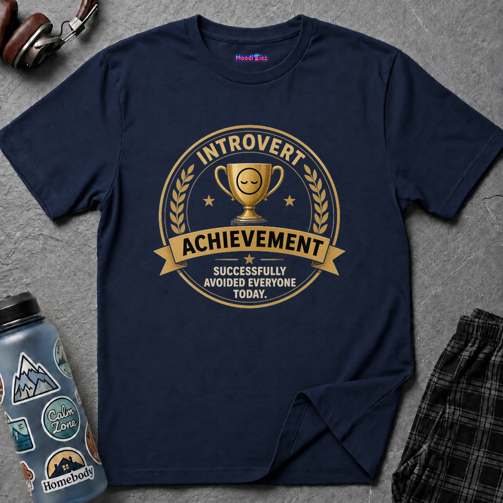 "Introvert Achievement: Successfully Avoided Everyone Today" T-Shirt