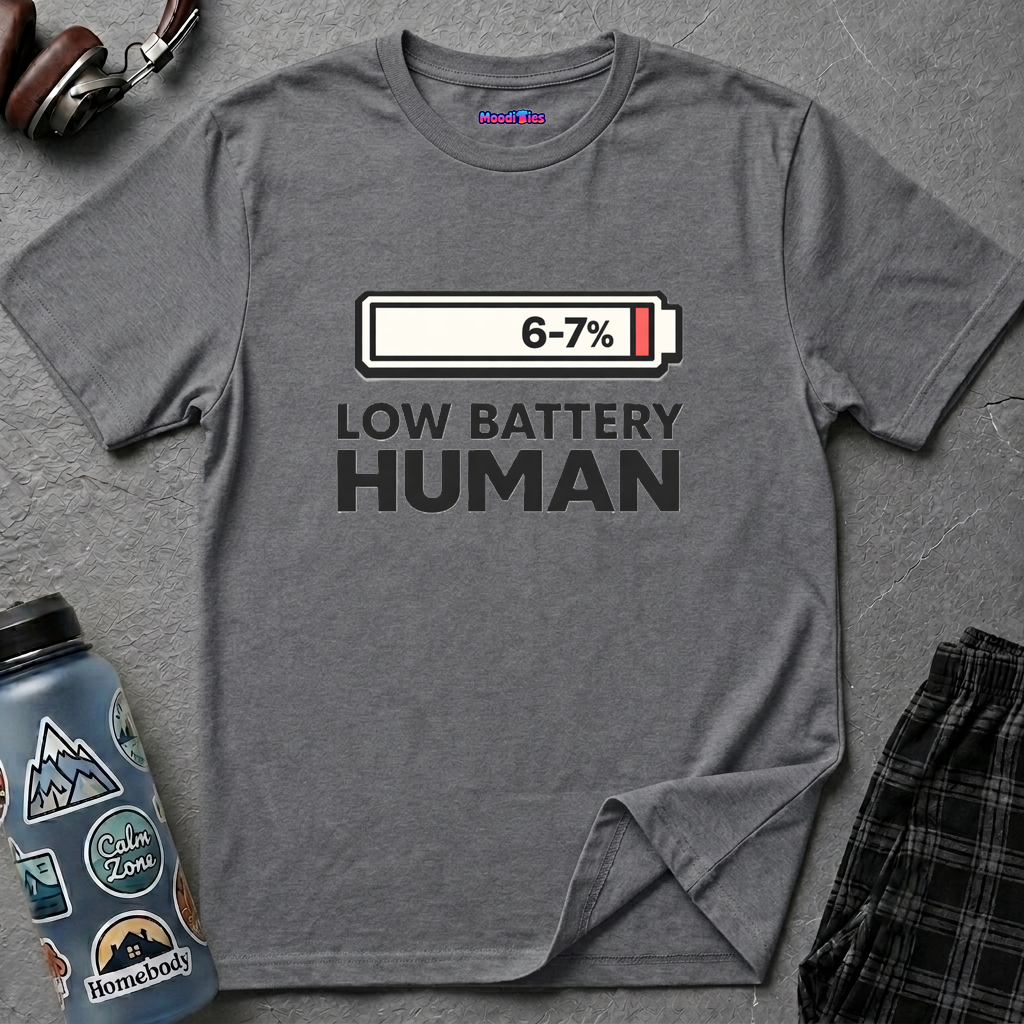 "Low Battery Human" T-Shirt