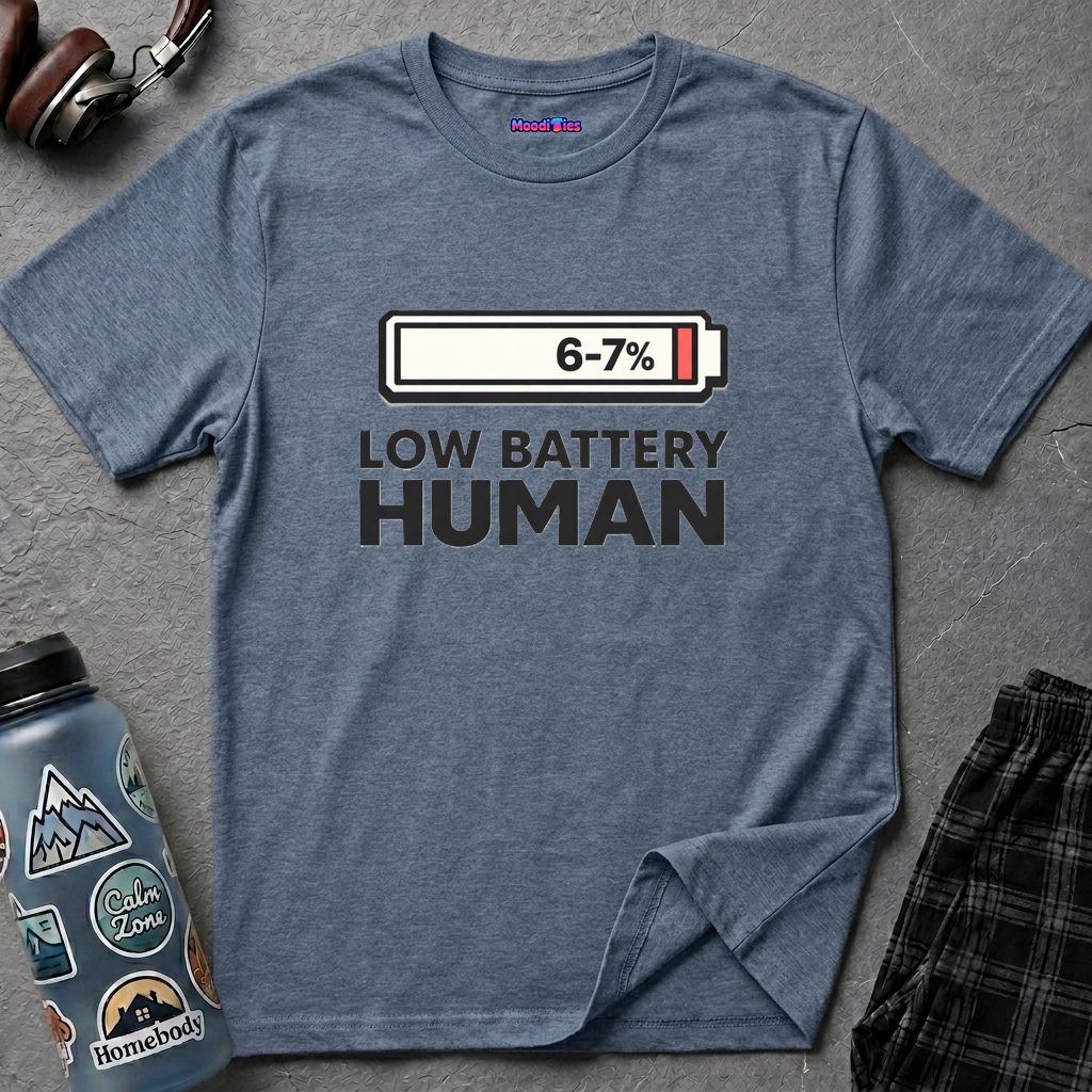 "Low Battery Human" T-Shirt