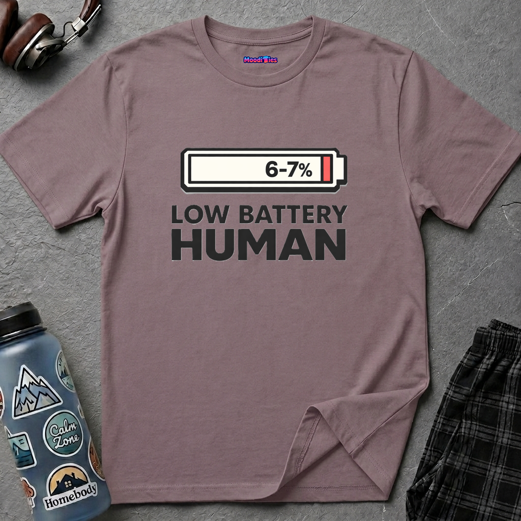"Low Battery Human" T-Shirt