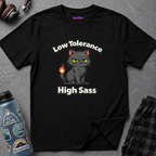 "Low Tolerance, High Sass" Black Cat T-Shirt