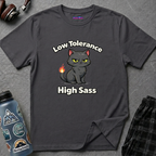 "Low Tolerance, High Sass" Black Cat T-Shirt