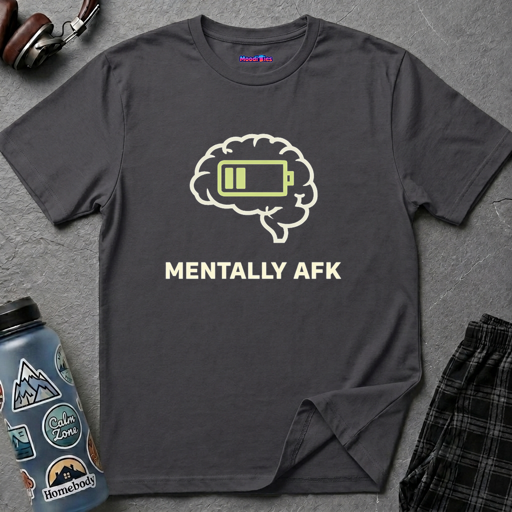 "Mentally AFK" Low Energy Brain T-Shirt