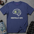 "Mentally AFK" Low Energy Brain T-Shirt
