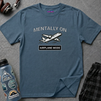 "Mentally on Airplane Mode" T-Shirt