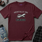 "Mentally on Airplane Mode" T-Shirt