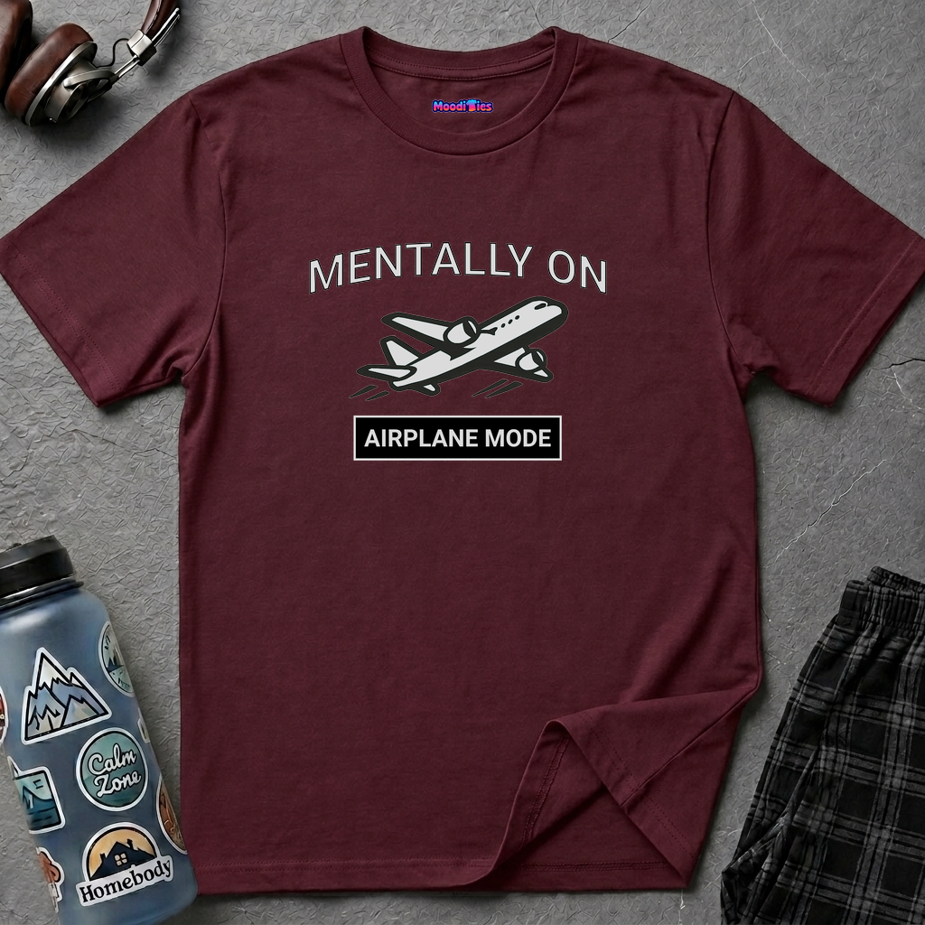 "Mentally on Airplane Mode" T-Shirt
