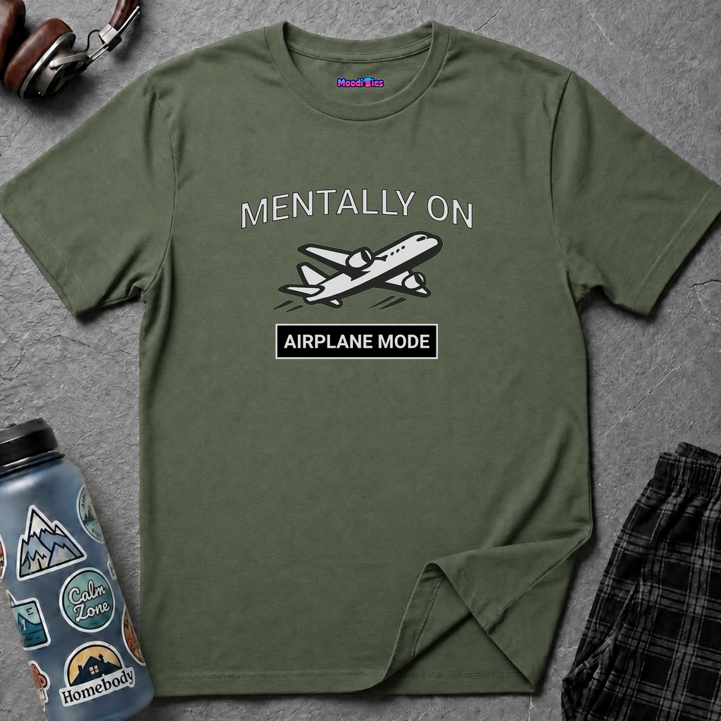 "Mentally on Airplane Mode" T-Shirt