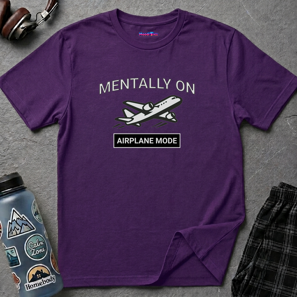 "Mentally on Airplane Mode" T-Shirt