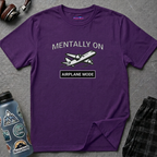 "Mentally on Airplane Mode" T-Shirt