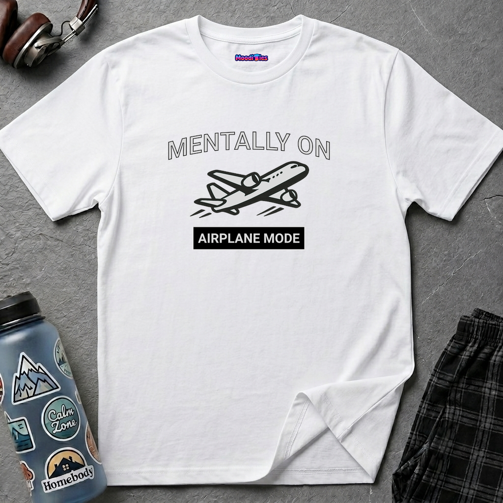 "Mentally on Airplane Mode" T-Shirt
