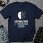 Text "Mentally Tired, Emotionally Loud" with half of a tired white face and blue squiggle chaos on the other half.
