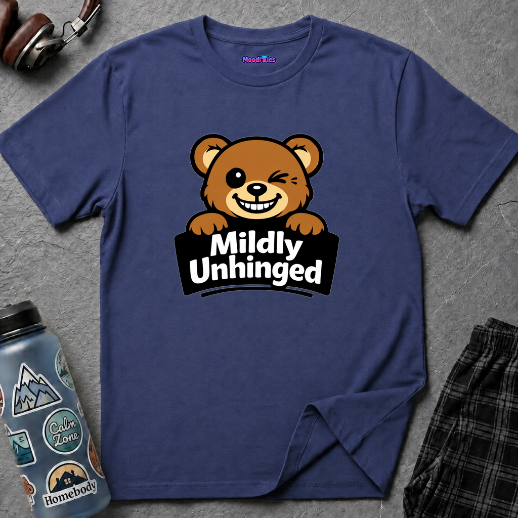 "Mildly Unhinged" Bear T-Shirt