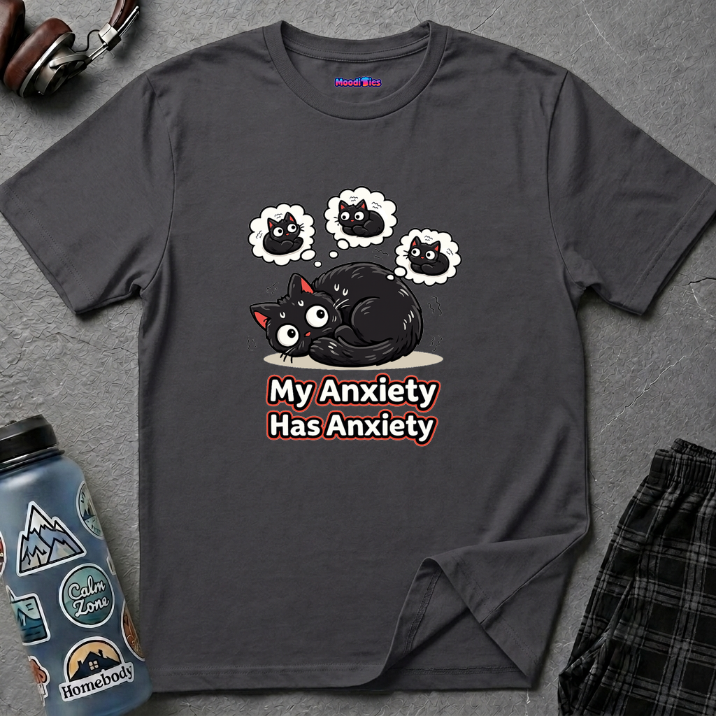 "My Anxiety Has Anxiety" Cute Anxiety Cat T-Shirt