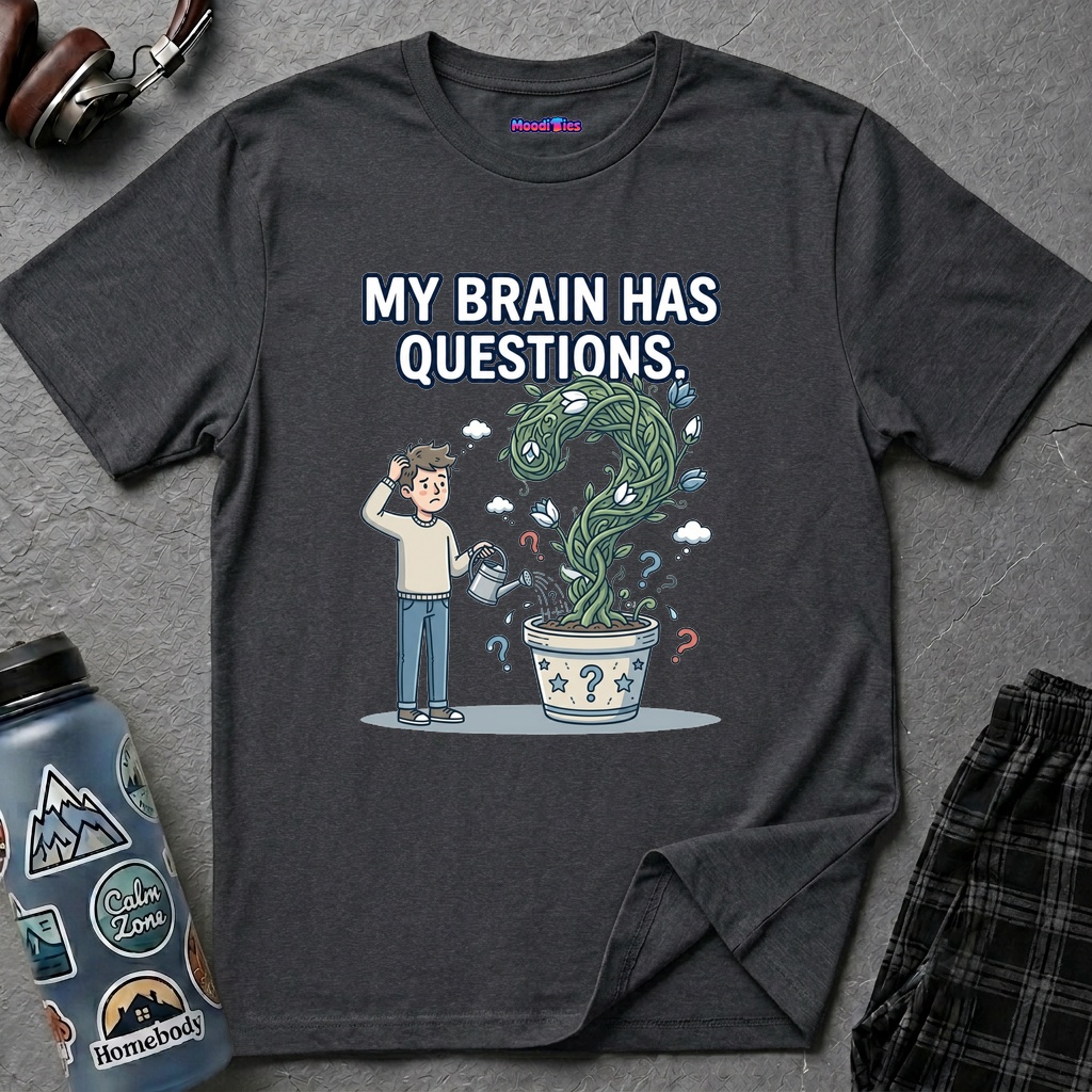 Puzzled person watering a twisting question-mark-shaped plant with MY BRAIN HAS QUESTIONS text above