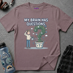 "My Brain Has Questions" Mystery Plant T-Shirt
