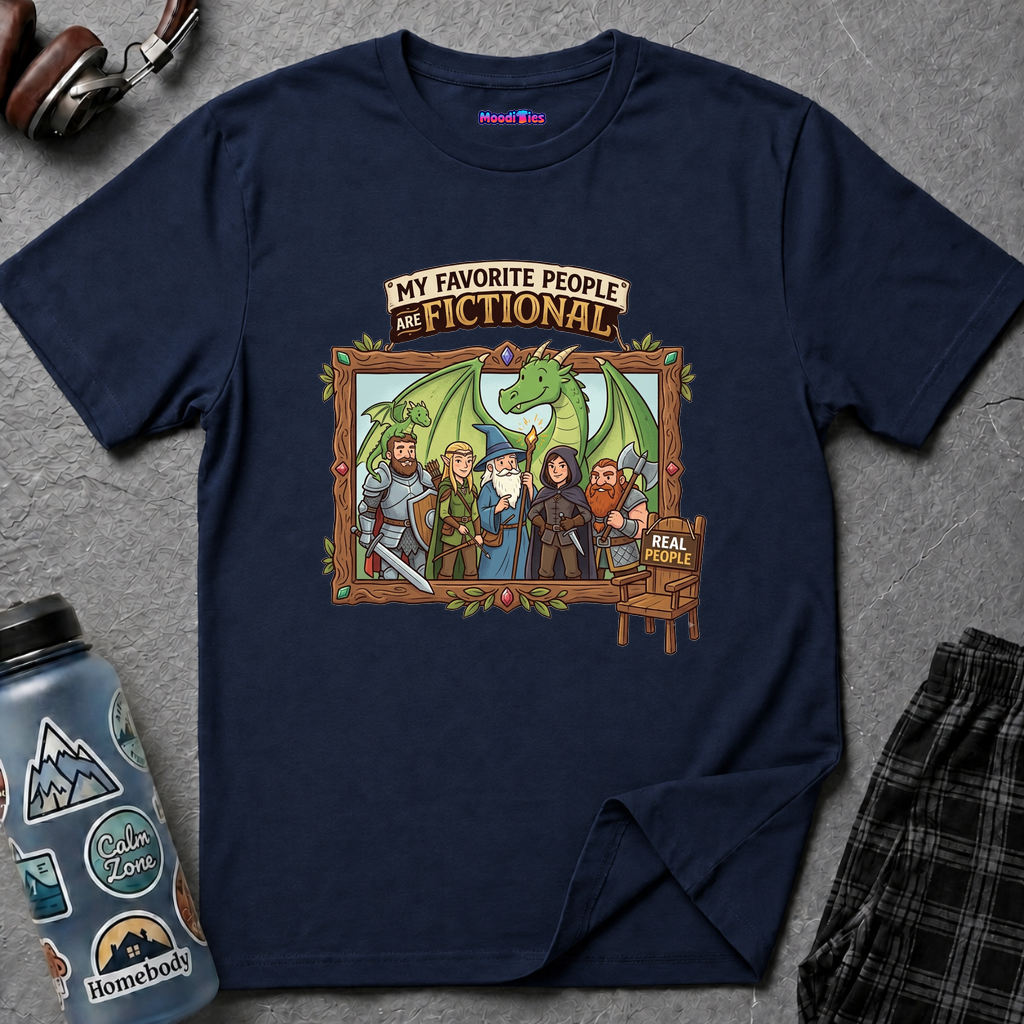 "My Favorite People Are Fictional" Fantasy Characters T-Shirt